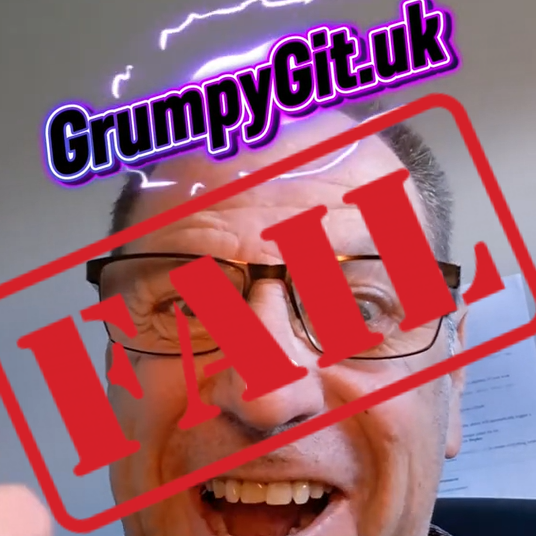 image of first frame from the GrumpyGit.uk site launch video on TikTok with a FAIL stamped over it